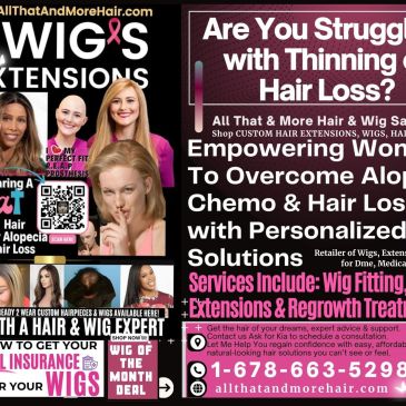 Custom Hair Extensions, Wigs, Hairpieces & Non-Surgical Hair Replacement Solutions Private 1-on-1 Alopecia & Cancer Hair Loss Support Available!
